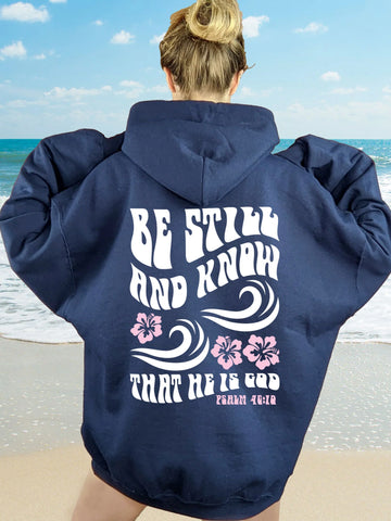 Be Still And Know Hoodie | Beachy Christian Surf Style with Hibiscus Print
