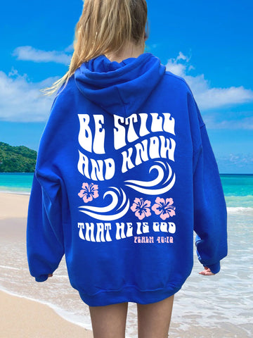 Be Still And Know Hoodie | Beachy Christian Surf Style with Hibiscus Print