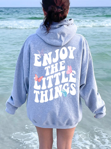 Enjoy The Little Things Hoodie for Positive Vibes and Everyday Comfort
