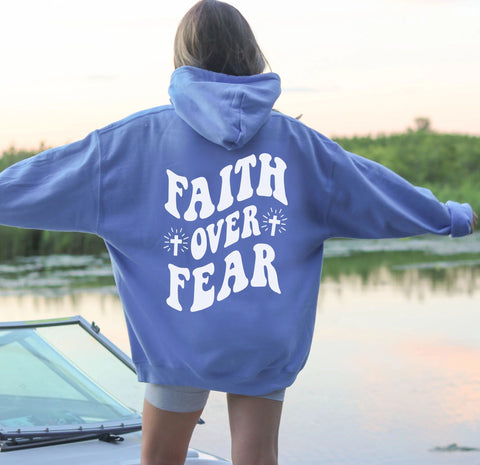 Double Sided Faith Over Fear Hoodie for Inspirational Everyday Style