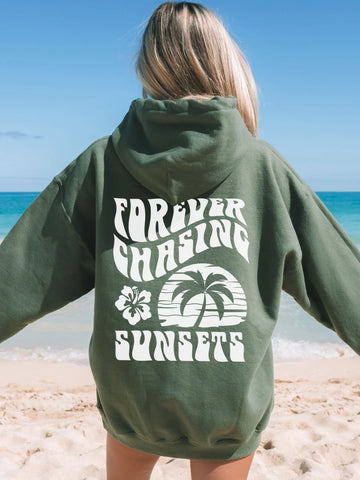 Forever Chasing Sunsets Hoodie for Beach Days and Cozy Evenings