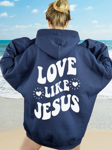 Double-Sided Love Like Jesus Hoodie for Everyday Faith and Comfort