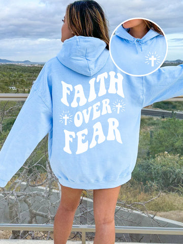 Double Sided Faith Over Fear Hoodie for Inspirational Everyday Style
