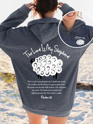 Double Sided Psalm 23 Hoodie | The Lord Is My Shepherd Christian Sweatshirt