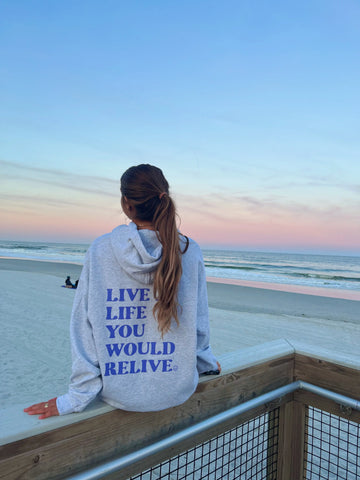Live A Life You Would Relive Hoodie - Cozy Everyday Inspiration