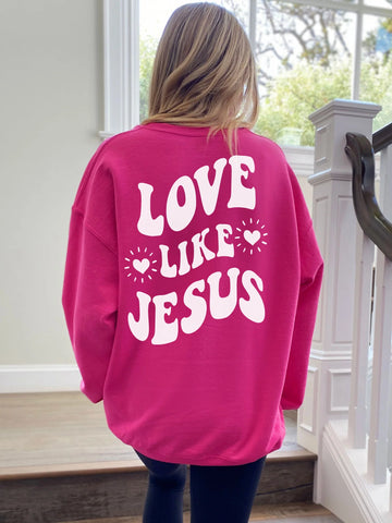 Love Like Jesus Sweatshirt | Cozy Faith-Inspired Crewneck for Everyday Wear